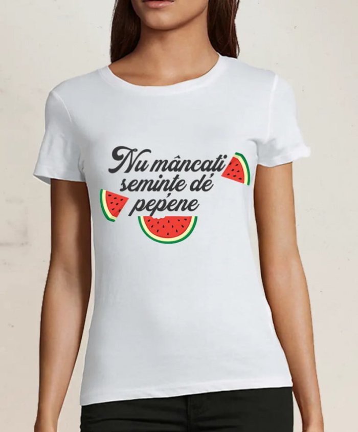 Tricou personalizat Nu mancati seminte de pepene